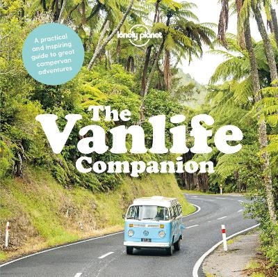 Lonely Planet The Vanlife Companion -  Lonely Planet