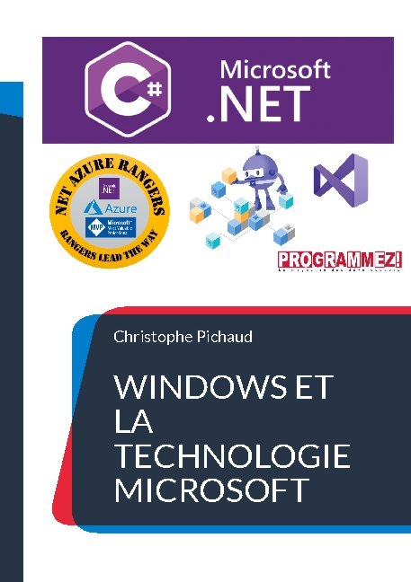 Windows et la Technologie Microsoft .NET - Christophe Pichaud