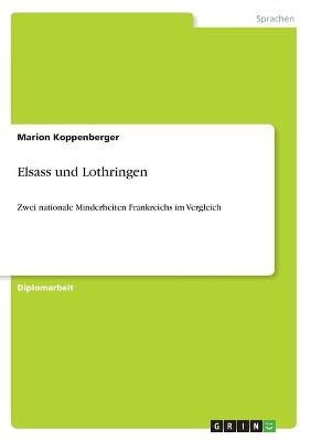 Elsass und Lothringen - Marion Koppenberger