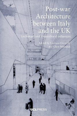 Post-War Architecture Between Italy and the Uk - 