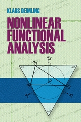 Nonlinear Functional Analysis -  Klaus Deimling