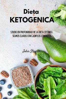 Dieta KETOGÉNICA - John Stearic