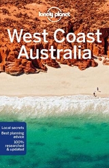 Lonely Planet West Coast Australia - Lonely Planet; Rawlings-Way, Charles; Bainger, Fleur; Kaminski, Anna; Waby, Tasmin