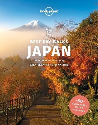 Lonely Planet Best Day Walks Japan -  Lonely Planet, Ray Bartlett, Craig McLachlan, Rebecca Milner