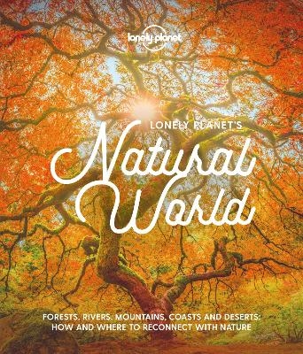 Lonely Planet's Natural World -  Lonely Planet