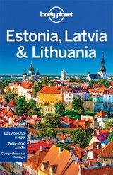 Lonely Planet Estonia, Latvia & Lithuania -  Lonely Planet, Peter Dragicevich, Hugh McNaughtan, Leonid Ragozin