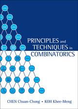 PRINCIPLES & TECHNIQUES IN COMBINATORICS - Chuan Chong Chen, Khee-Meng Koh