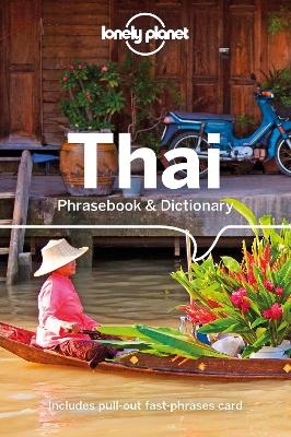 Lonely Planet Thai Phrasebook & Dictionary -  Lonely Planet, Bruce Evans