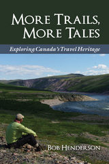 More Trails, More Tales - Bob Henderson