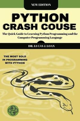 Python Crash Course - Dr Lucas J Loan