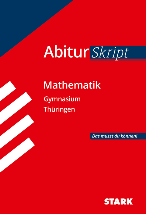 STARK AbiturSkript - Mathematik - Thüringen