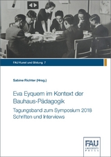 Eva Eyquem im Kontext der Bauhaus-Pädagogik - 