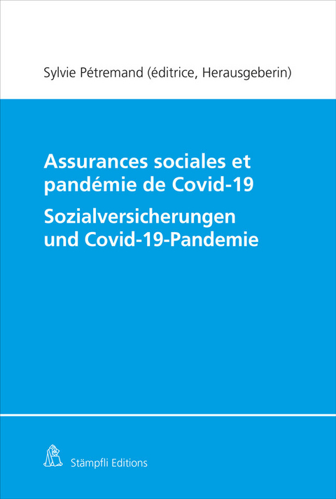 Assurances sociales et pandémie de Covid-19/Sozialversicherungen und Covid-19-Pandemie - 