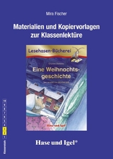 Begleitmaterial: Eine Weihnachtsgeschichte - Mira Fischer