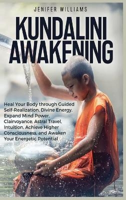 Kundalini Awakening - Jenifer Williams