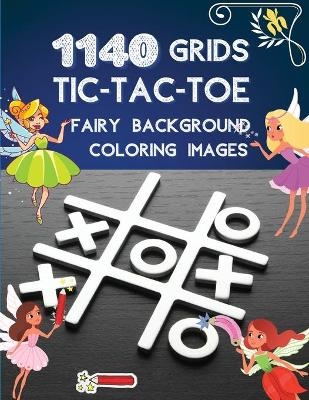 1140 grids TIC-TAC-TOE Fairy background - Cassandra Rafferty