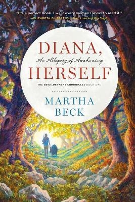 Diana, Herself - Martha Beck