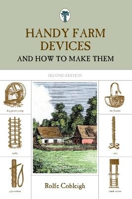 Handy Farm Devices - Rolfe Cobleigh