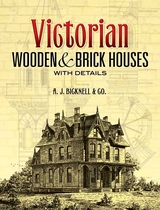 Victorian Wooden and Brick Houses with Details -  A. J. Bicknell &  Co.