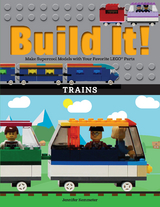 Build It! Trains -  Jennifer Kemmeter