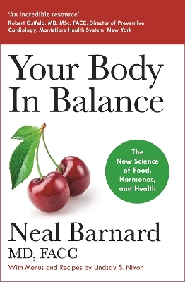 Your Body In Balance - Dr Neal Barnard