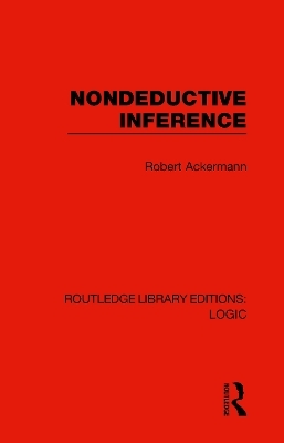 Nondeductive Inference - Robert Ackermann