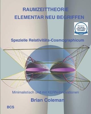 RAUMZEITTHEORIE ELEMENTAR NEU BEGRIFFEN