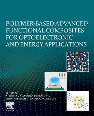 Polymer-Based Advanced Functional Composites for Optoelectronic and Energy Applications - 