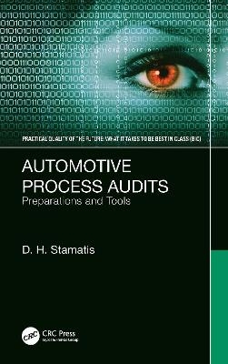 Automotive Process Audits - D. H. Stamatis