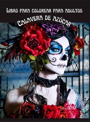 Libro para colorear calavera de azúcar para adultos - Rhianna Blunder