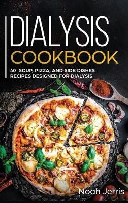 Dialysis Cookbook - Jerris Noah