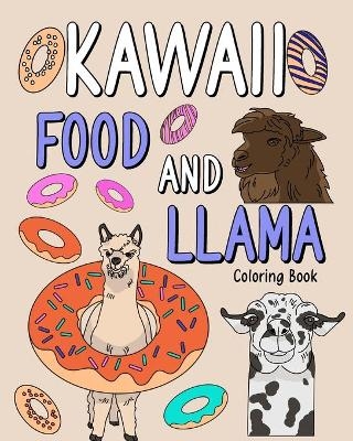 Kawaii Food and Llama Coloring Book -  Paperland