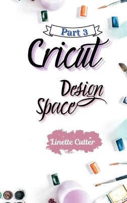 Cricut Design Space - Linette Cutter