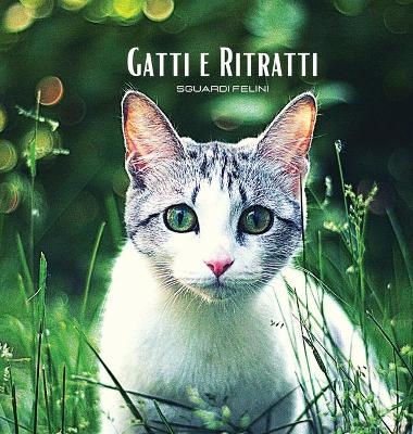 GATTI e RITRATTI - Sguardi Felini - Hayden Clayderson