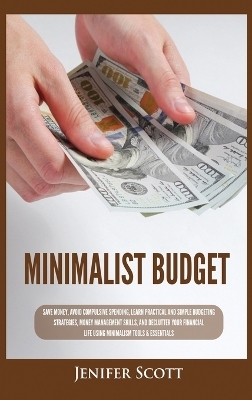 Minimalist Budget - Jenifer Scott