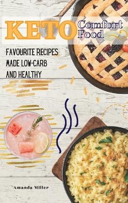 Keto Comfort Food - Amanda Miller