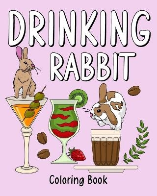 Drinking Rabbit Coloring Book -  Paperland