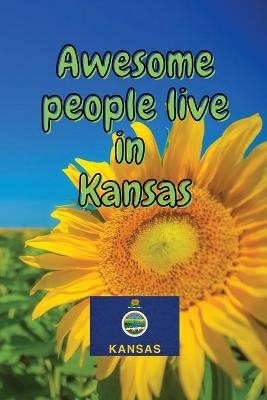 Awesome people live in Kansas - Awesome Monkey Press