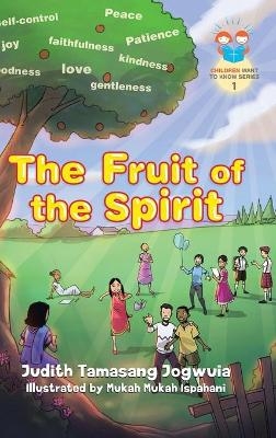 The Fruit of the Spirit - Judith Tamasang Jogwuia