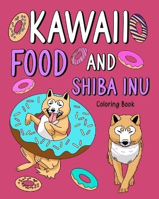 Kawaii Food and Shiba Inu Coloring Book -  Paperland