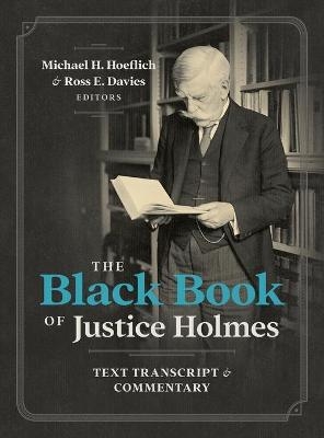 The Black Book of Justice Holmes - 