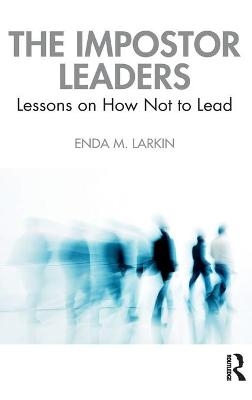 The Impostor Leaders - Enda M. Larkin