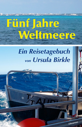 Fünf Jahre Weltmeere - Ursula Birkle