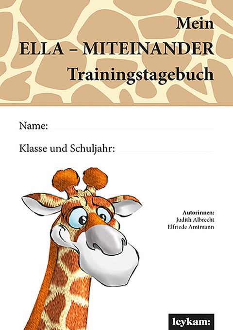 Mein ELLA - Mein MITEINANDER Trainingsbuch - Judith Albrecht, Elfriede Amtmann