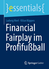 Financial Fairplay im Profifußball - Ludwig Hierl, Kilian Köppen