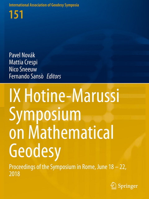 IX Hotine-Marussi Symposium on Mathematical Geodesy - 