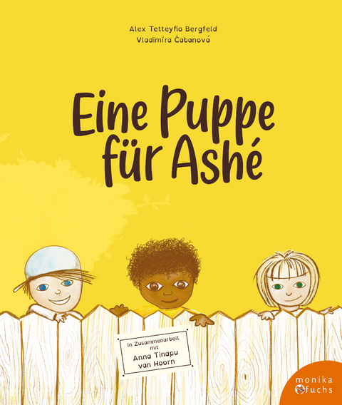 Eine Puppe für Ashé - Alex Tetteyfio Bergfeld