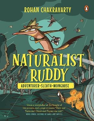 Naturalist Ruddy - Rohan Chakravarty