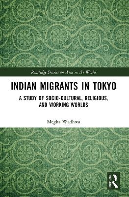 Indian Migrants in Tokyo - Megha Wadhwa