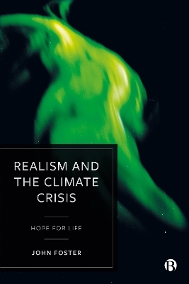 Realism and the Climate Crisis - John Foster